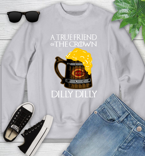 MLB Cincinnati Reds A True Friend Of The Crown Game Of Thrones Beer Dilly Dilly Baseball Youth Sweatshirt 3