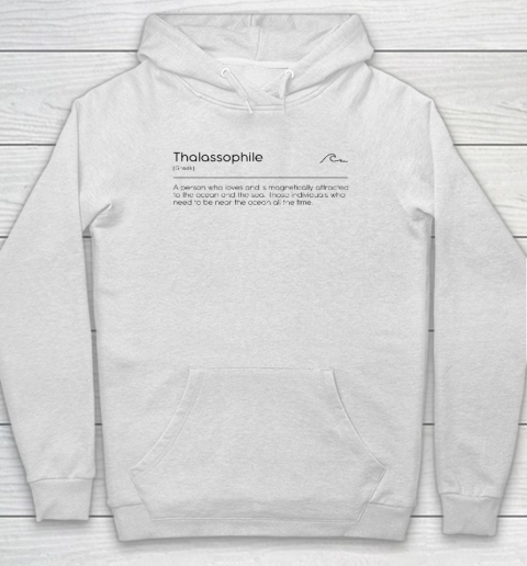 Thalassophile Love For The Ocean And Sea Hoodie