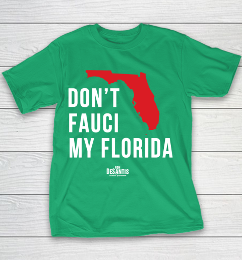 Don't Fauci My Florida  Fauci tshirt Youth T-Shirt 3