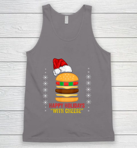 Happy Holidays with Cheese shirt Christmas cheeseburger Gift Tank Top 6
