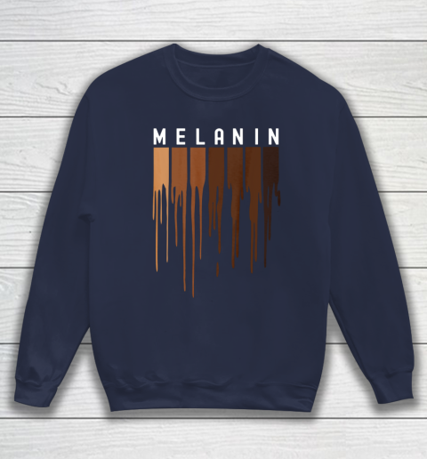 Drippin Melanin T Shirt for Women Pride  Black History Gift Sweatshirt 2