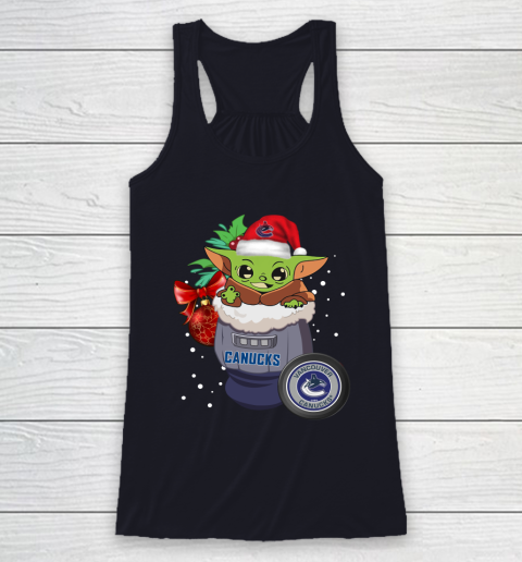 Vancouver Canucks Christmas Baby Yoda Star Wars Funny Happy NHL Racerback Tank 8