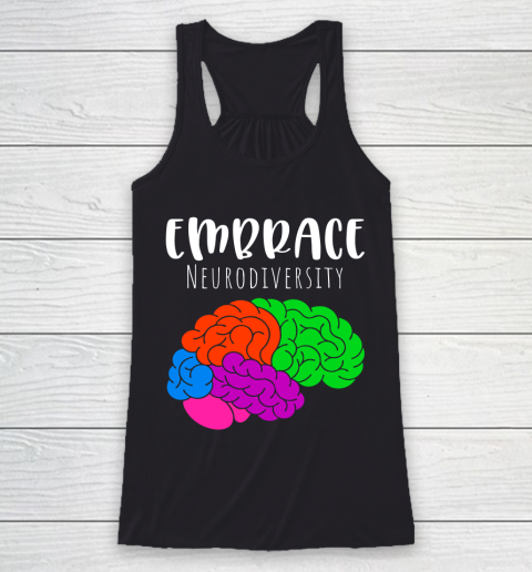 Embrace Neurodiversity Brain Autism Awareness Racerback Tank