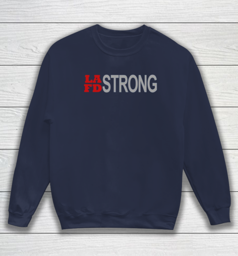 LAFD Strong Sweatshirt 3