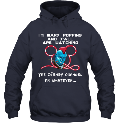 smpj yondu im mary poppins and yall are watching disney channel shirts hoodie 23 front navy