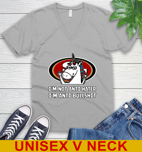 San Francisco 49ers NFL Football Unicorn I'm Not Anti Hater I'm Anti Bullshit V-Neck T-Shirt 4