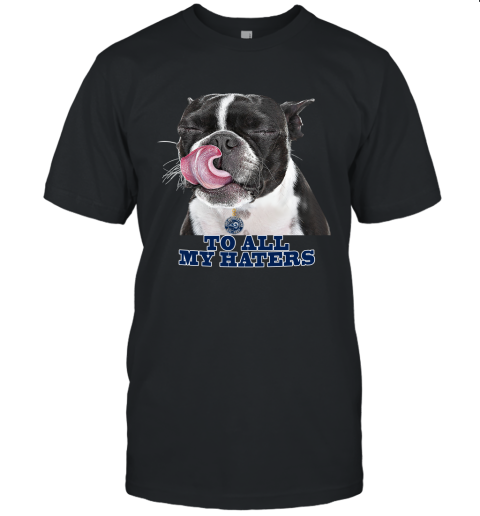 Los Angeles Rams To All My Haters Dog Licking Unisex Jersey Tee
