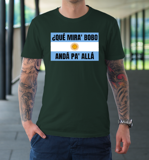 Qué Miras Bobo T-Shirt 3