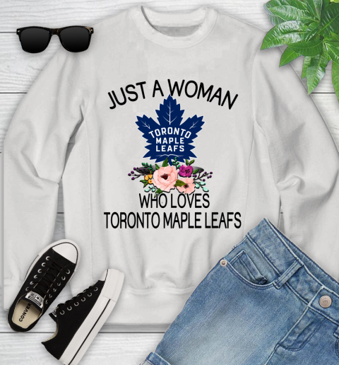 NHL Just A Woman Who Loves Toronto Maple Leafs Hockey Sports Youth Sweatshirt