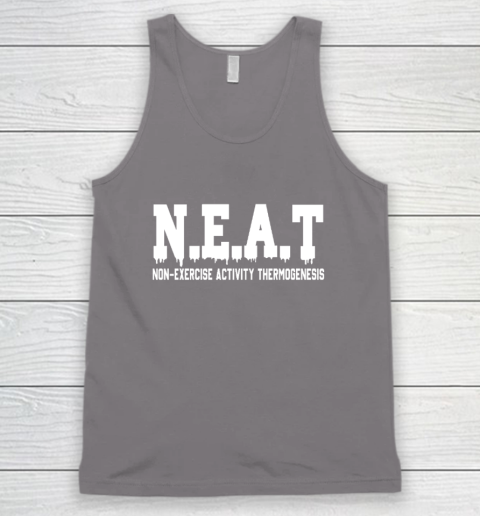Non Exercise Activity thermogenesis Tank Top 5