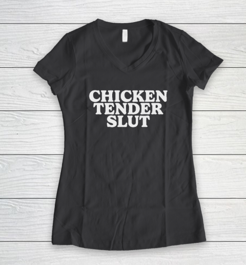 Chicken Tender Slut Women's V-Neck T-Shirt 4