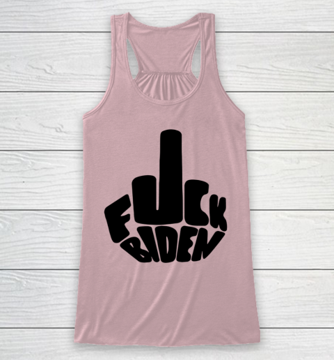 Fuck Joe Biden Cute Middle Finger Anti Biden Racerback Tank 4