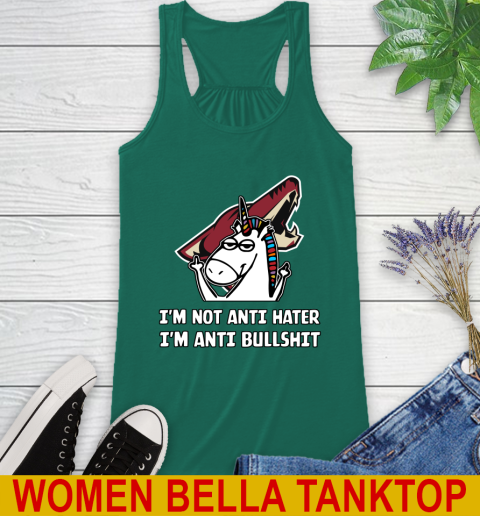 Arizona Coyotes NHL Hockey Unicorn I'm Not Anti Hater I'm Anti Bullshit Racerback Tank 7