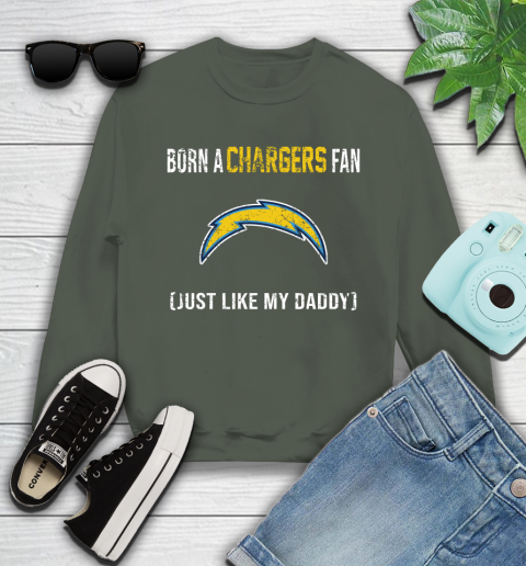 NFL Los Angeles Chargers Football Loyal Fan Just Like My Daddy Shirt Youth Sweatshirt 7