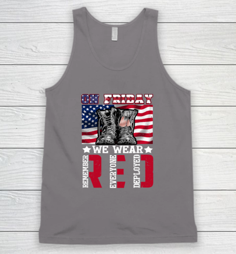 On Friday We Wear Red Remember Everyone Deployed Tank Top 5