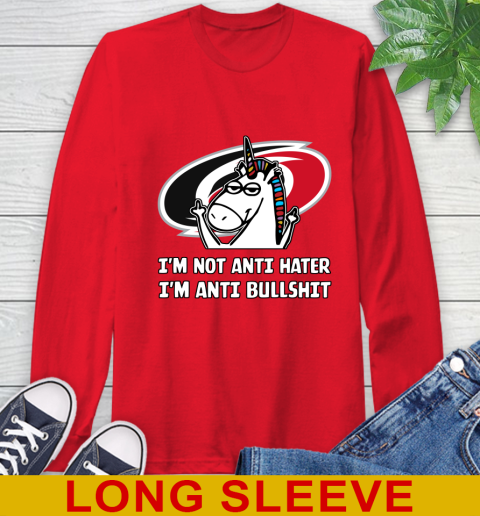 Carolina Hurricanes NHL Hockey Unicorn I'm Not Anti Hater I'm Anti Bullshit Long Sleeve T-Shirt 10