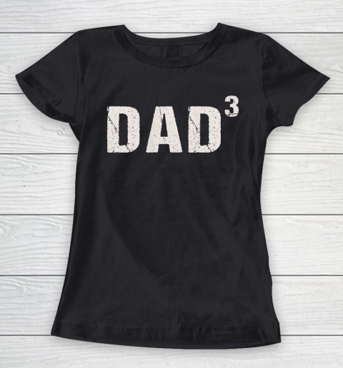 #3 Dad Father's Day Women's T-Shirt
