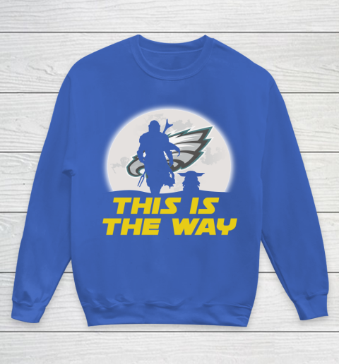 Philadelphia Eagles NFL Football Star Wars Yoda And Mandalorian This Is The Way Youth Sweatshirt 6