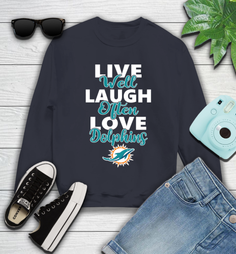 NFL Football Miami Dolphins Live Well Laugh Often Love Shirt Youth Sweatshirt - Image 3