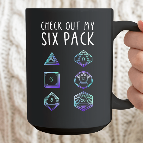 Funny Check Out My Six Pack Dice For Dragons D20 RPG Gamer Ceramic Mug 15oz 2