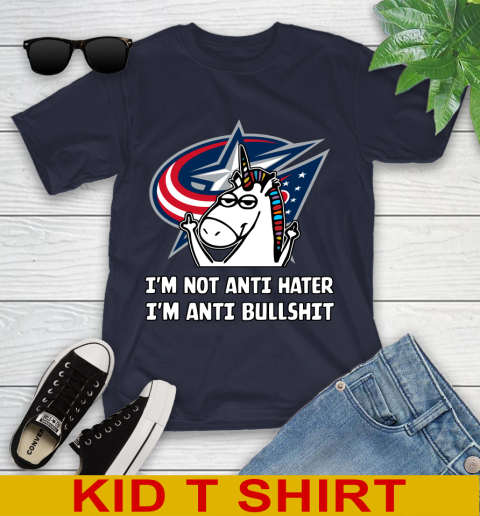 Columbus Blue Jackets NHL Hockey Unicorn I'm Not Anti Hater I'm Anti Bullshit Youth T-Shirt 3