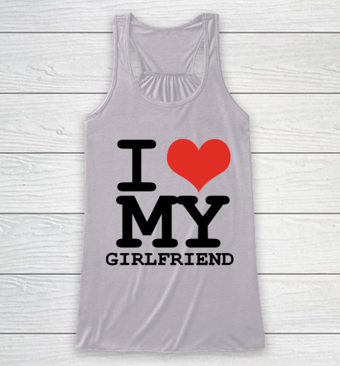 I Heart My Girlfriend  I Love My Girlfriend Shirt Racerback Tank 3