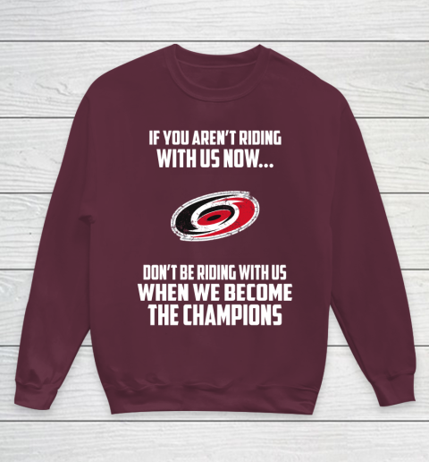 NHL Carolina Hurricanes Hockey We Become The Champions Youth Sweatshirt 4