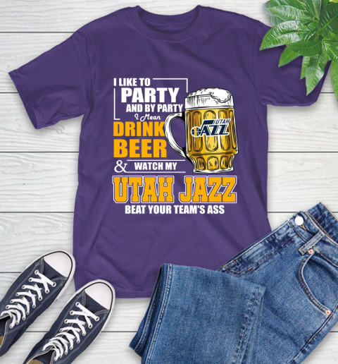 NBA Drink Beer and Watch My Utah Jazz Beat Your Team's Ass Basketball T-Shirt 5