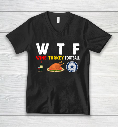 Dallas Cowboys Giving Day WTF Wine Turkey Football NFL V-Neck T-Shirt