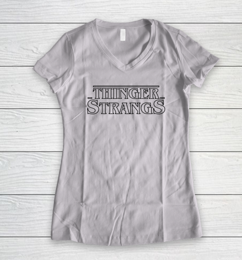 Thinger Strangs Shirt Stranger Things Meme Women's V-Neck T-Shirt