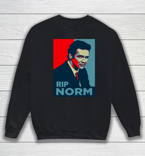 RIP Norm Macdonald Shirt Sweatshirt