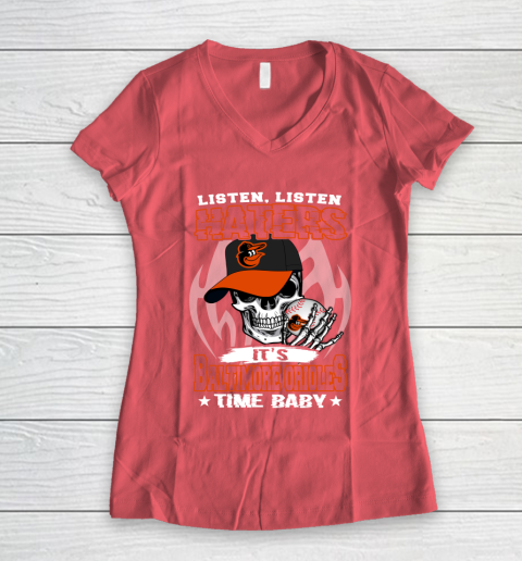 Listen Haters It is ORIOLES Time Baby MLB Women's V-Neck T-Shirt 4