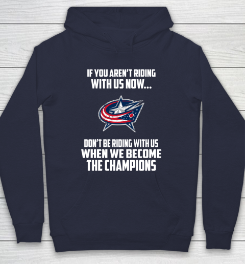 NHL Columbus Blue Jackets Hockey We Become The Champions Hoodie 2