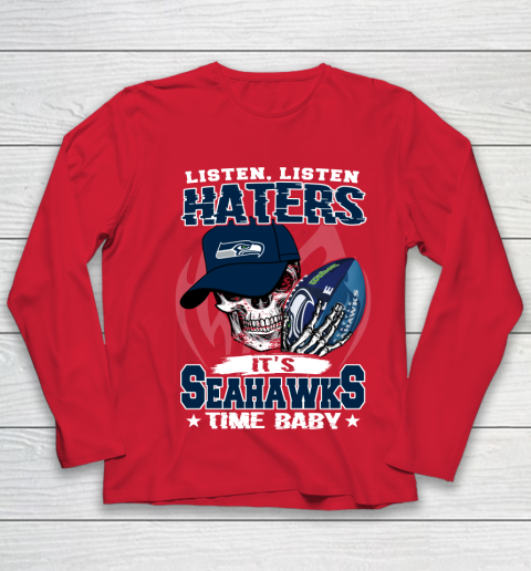 Listen Haters It is SEAHAWKS Time Baby NFL Youth Long Sleeve 8