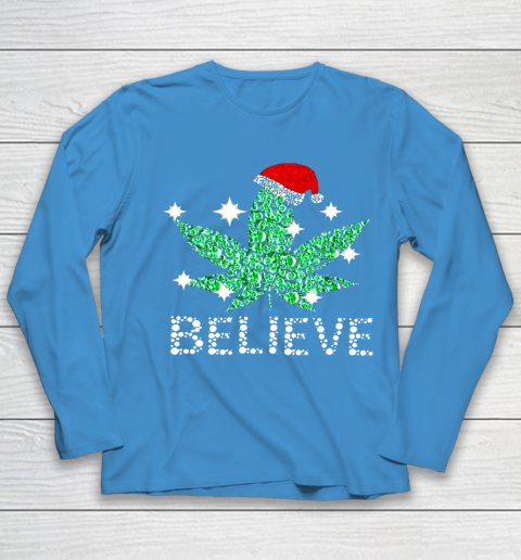 Believe In Weed Christmas Funny Youth Long Sleeve 13