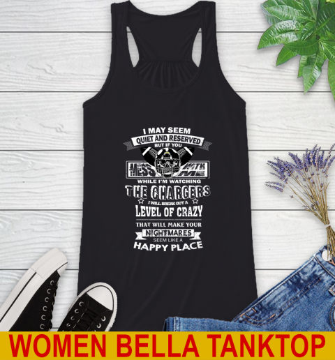 Los Angeles Chargers NFL Football If You Mess With Me While I'm Watching My Team Racerback Tank