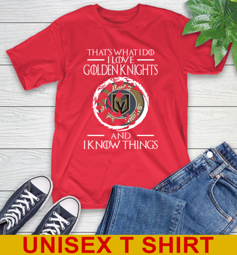Vegas Golden Knights NHL Hockey That's What I Do I Love My Team And I Know Things Game Of Thrones 12