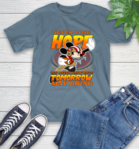 San Francisco 49ers NFL Football Mickey Disney Never Lose Hope T-Shirt 8
