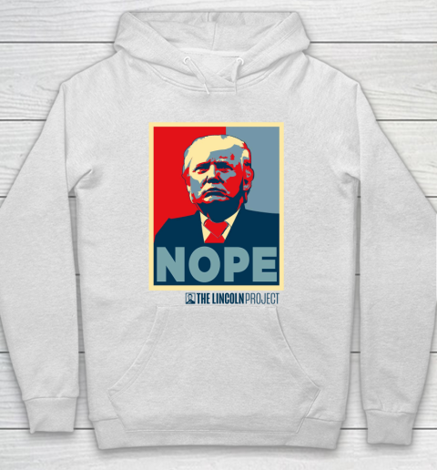 Lincoln Project Nope Hoodie