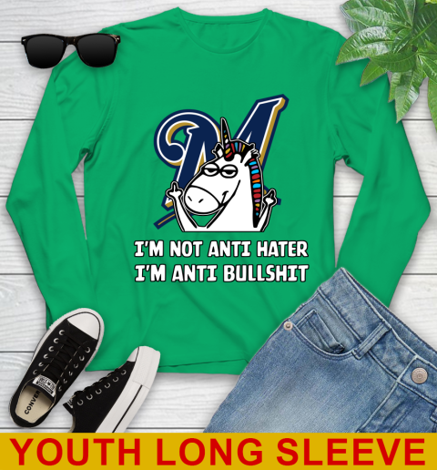 Milwaukee Brewers MLB Baseball Unicorn I'm Not Anti Hater I'm Anti Bullshit Youth Long Sleeve 7