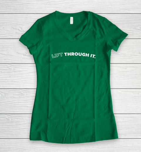 Lift Through It Women's V-Neck T-Shirt 3