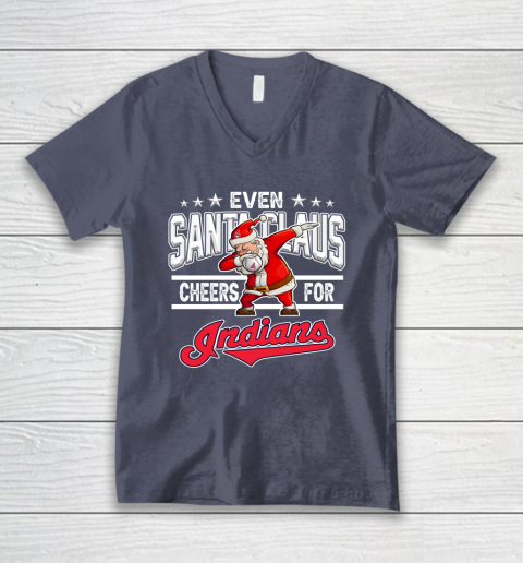 Cleveland Indians Even Santa Claus Cheers For Christmas MLB V-Neck T-Shirt 7