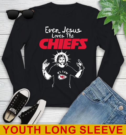 Kansas City Chiefs NFL Football Even Jesus Loves The Chiefs Shirt Youth Long Sleeve