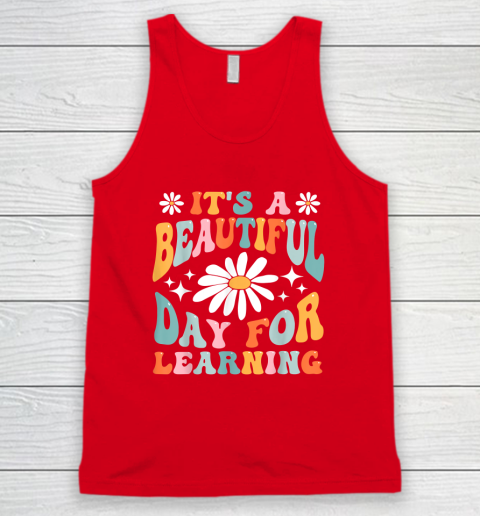 It's Beautiful Day For Learning Retro Teacher Back To School Tank Top 4