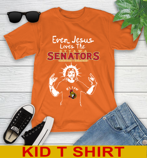 Ottawa Senators NHL Hockey Even Jesus Loves The Senators Shirt Youth T-Shirt 8
