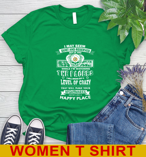 Indiana Pacers NBA Basketball If You Mess With Me While I'm Watching My Team Women's T-Shirt 8 Indiana Pacers NBA Basketball If You Mess With Me While I'm Watching My Team Women's T-Shirt - Image 8