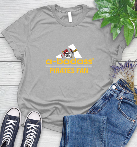MLB A Badass Pittsburgh Pirates Fan Adidas Baseball Sports Women's T-Shirt 5