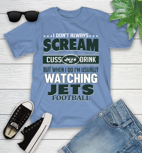 New York Jets NFL Football I Scream Cuss Drink When I'm Watching My Team Youth T-Shirt 15