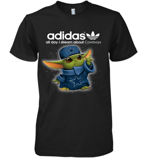 Baby Yoda Adidas All Day I Dream About Dallas Cowboys Premium Men's T-Shirt