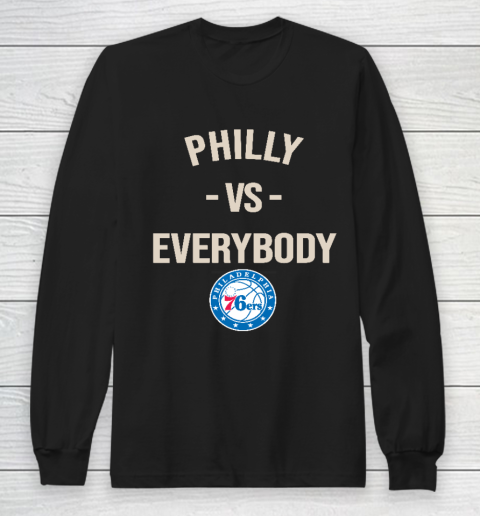 Philadelphia 76ers Vs Everybody Long Sleeve T-Shirt